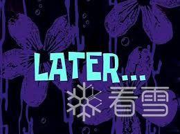 later